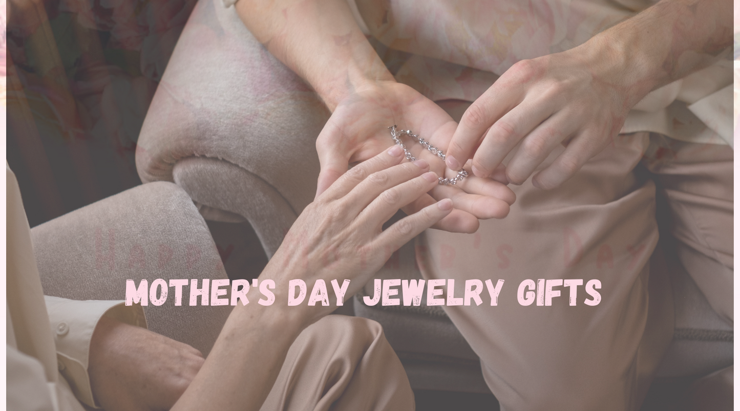 mothers day jewelry gifts